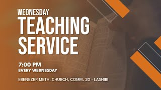 Wednesday Teaching Service - (2024-05-08)  ||