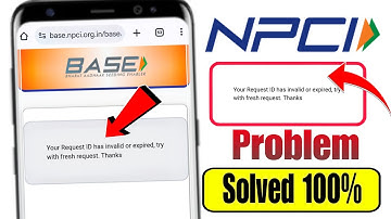 Your Request ID has invalid or expired, try with fresh request. Thanks | Npci site not working 