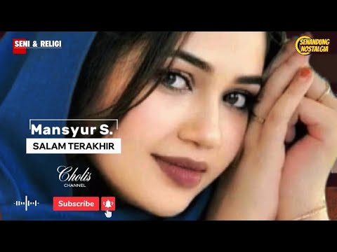 Mansyur S - Salam Terakhir (Official Video)