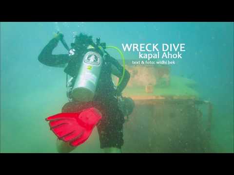 Wreck Dive Kapal Ahok