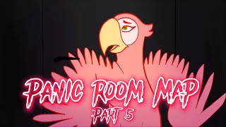 Panic room | kiwitri MAP - part 5