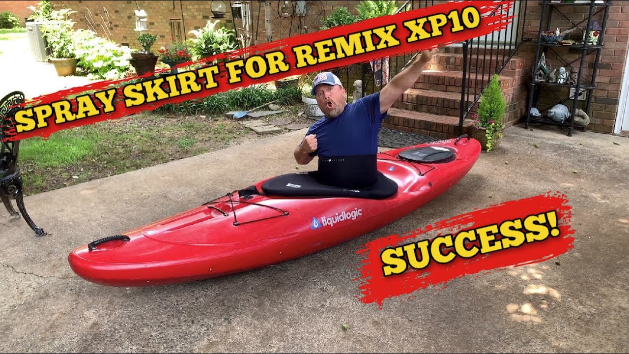 Spray Skirt for Remix XP10 Kayak Success! YouTube