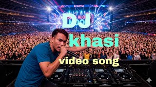 Ki ne ki_kyntien_khatduh_ha phi baieid_ba ngan_ia thuh/khasi_video song_/DJ/ Cover/