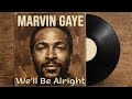 60's Soul Classic -  We’ll Be Alright  -  Marvin Gaye, Ray Charles Inspired