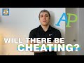 Cheating on the Online AP Exams - Will people cheat? How will the College Board detect Cheating?