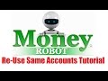 Money Robot Submitter - Re-Use Same Accounts Tutorial