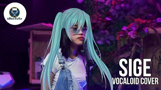 [Hatsune Miku] SLIZ - Sige (Vocaloid Cover)
