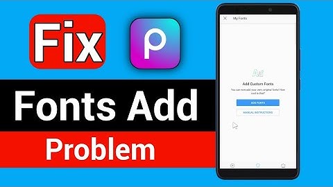 How to Fix PicsArt Fonts Add Problem (Android & iOS) || How to Add Custom Fonts in Picsart