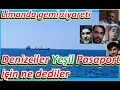 Denizcilere Yeşil Pasaport. Limanda başka gemiye misafir olduk.