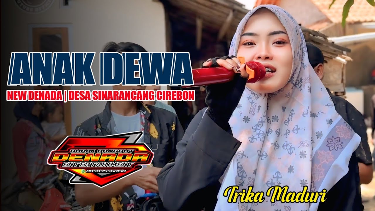 ANAK DEWA | TRIKA MADURI - NEW DENADA‼️DESA SINARANCANG MUNDU CIREBON 2026