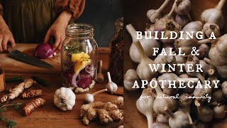 Building An Immune-Boosting Apothecary | 3 Recipes