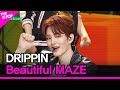 DRIPPIN, Beautiful MAZE [THE SHOW 240423] Mp3 Song
