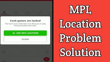 MPL Location Problem Solution in One Video Full Details .