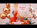 Diy de Natal / 3 em 1