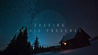 God Of All | Instrumental Worship | Soaking in His Presence