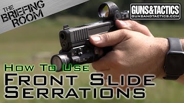 Front Slide Serrations - The Evil Explained