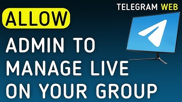 How To Allow Admin To Manage Live On Your Group On Telegram Web On PC (New Update)