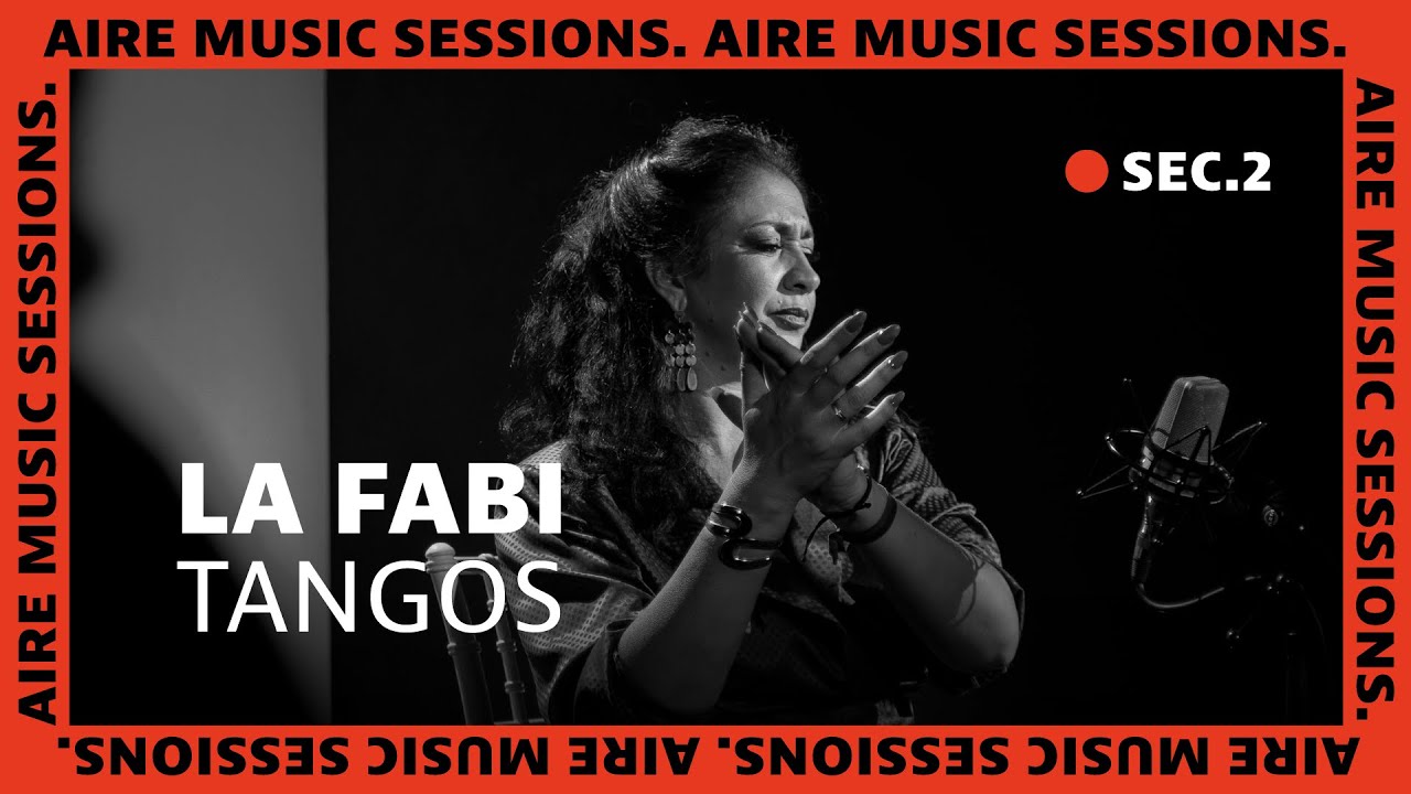 La Fabi - Tangos // AIRE Music Sessions 1 (Sec 2)