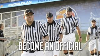 Become An Official | Presented by US Lacrosse