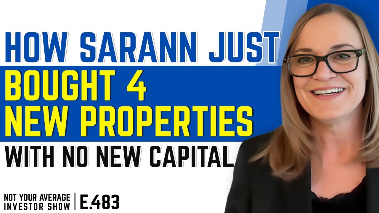 How Sarann JUST Bought 4 New Properties With No New Capital