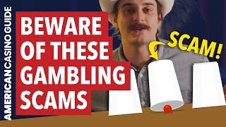 TOP 5 Casino Gambling SCAMS And How to Avoid Them