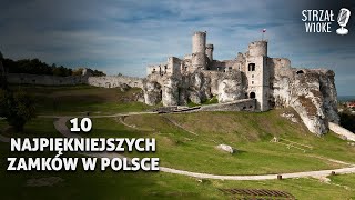 10 Najpiękniejszych zamków w Polsce