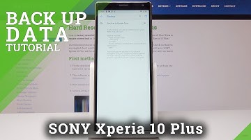 How to Enable Google Backup on Sony Xperia 10 Plus - Allow Google Backup