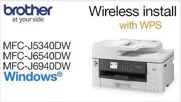 MFCJ5340DW MFCJ6540DW MFCJ6940DW set up wireless with WPS - Windows