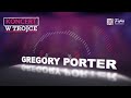 Koncert w Trójce | Gregory Porter (retransmisja)