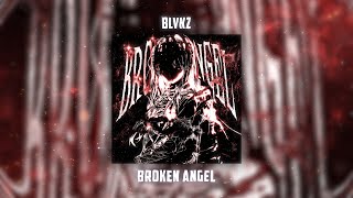BROKEN ANGEL (SUPER SLOWED) - BLVKZ