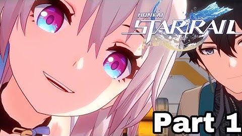THE TRAILBLAZER | Honkai: Star Rail (Part 1) Gameplay Playthrough