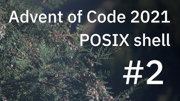 Advent of Code 2021 with POSIX shell - Day 2
