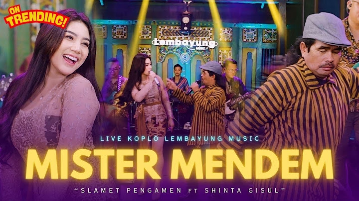 Slamet Pengamen Ft.Shinta Gisul - Mister Mendem ( Live  Lembayung Music )