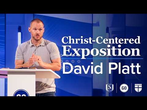 David Platt | Christ Centered Exposition 2026 | Session 1