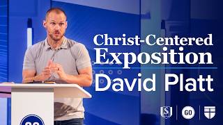 David Platt | Christ Centered Exposition 2026 | Session 1