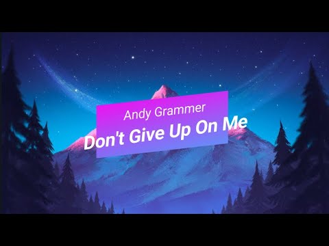 Karaoke - Andy Grammer Don't Give Up On Me