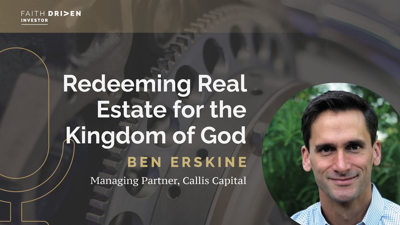 Redeeming Real Estate For The Kingdom Of God With Ben Erskine YouTube redeeming-real-estate-for-the-kingdom-of-god-with-ben-erskine-youtube