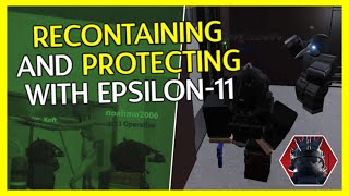 RECONTAINING And PROTECTING With Upgraded MTF EPSILON-11! (SCP Roleplay)