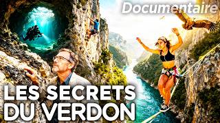 Gorges du Verdon : au coeur du plus grand canyon d’Europe | Documentaire Complet