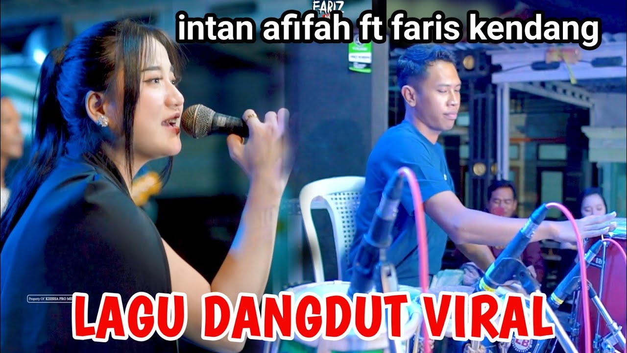 LAGU DANGDUT YANG LAGI VIRAL PERTEMUAN 2 - INTAN AFIFAH FT FARIS MAHESA