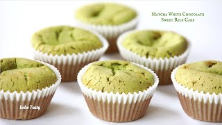 Matcha White Chocolate Sweet Rice Cupcake, Gluten Free Recipe 抹茶白巧糯米蛋糕，粑粑糕，无麸质食谱