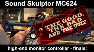Sound Skulptor MC624 DIY monitor controller. Setup and final words