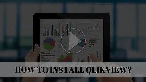 How to Get and install Qlikview