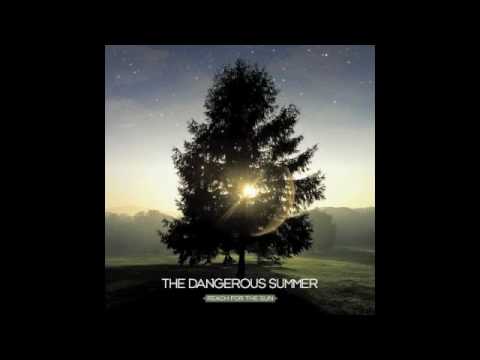 The Dangerous Summer - Disconnect