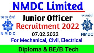 NMDC Recruitment 2022 for Junior Officer Mechanical, Civil & Electrical Engineer.