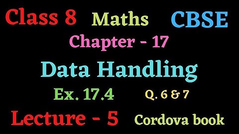 Class 8 Maths chapter 17-Data Handling #lecture_5  #probability #cordova_book Ex. 17.4 Q.6 & 7