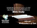 Wednesday evening bible study and devotional  5012024