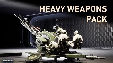 Unreal Engine Heavy Weapons Pack