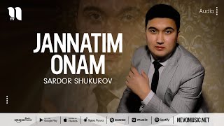 Sardor Shukurov - Jannatim onam (audio 2022)