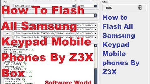 How To Flash All Samsung Keypad Mobile Phones By Z3X Box